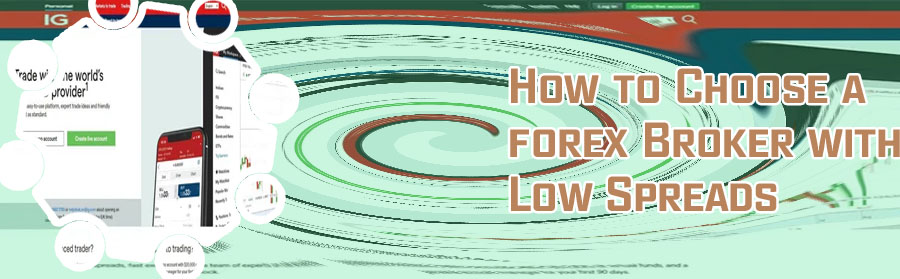 Forex brokers with low spreads